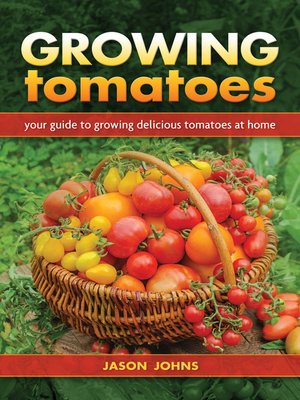 cover image of Growing Tomatoes